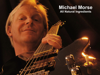 Michael Morse Singer Song Writer for All Natural Ingredients