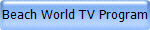 Beach World TV Program