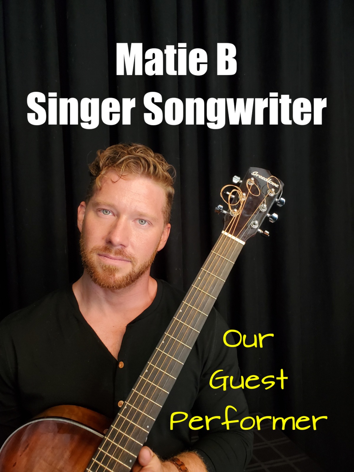 Matie B Our Guest Singer Songwriter