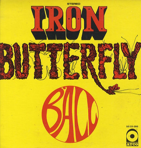 Iron Butterfly The "Ball" LP Famous Album